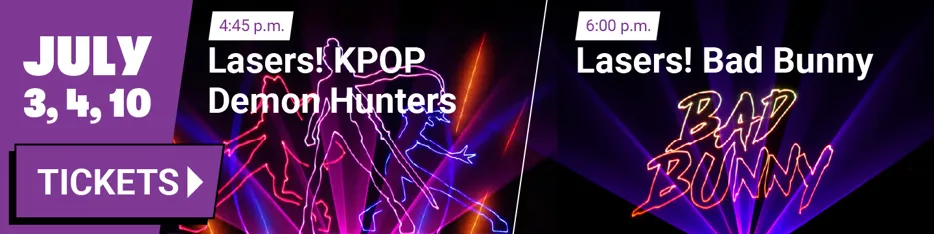 Laser K-Pop Demon Hunters show and Bad Bunny laser show — IMAX Dome Theater, The Tech Interactive San Jose, July 3, 2026
